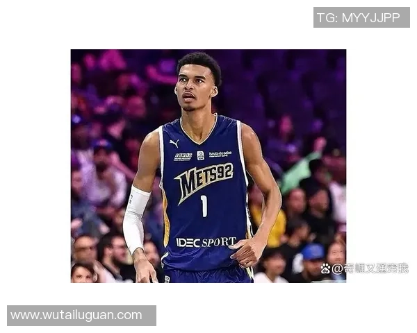 维克托文班亚马的崛起与未来NBA赛场的潜力与挑战分析